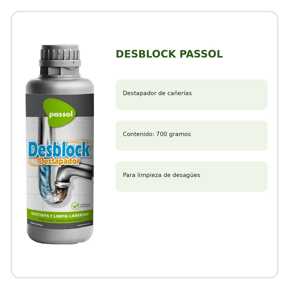 Características del destapador Desblock Passol 700 g